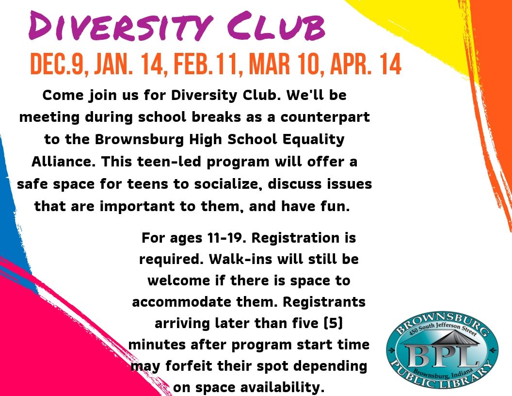 Diversity Club meeting 12/9, 1/14, 2/11, 3/10, 4/14 @4:30
