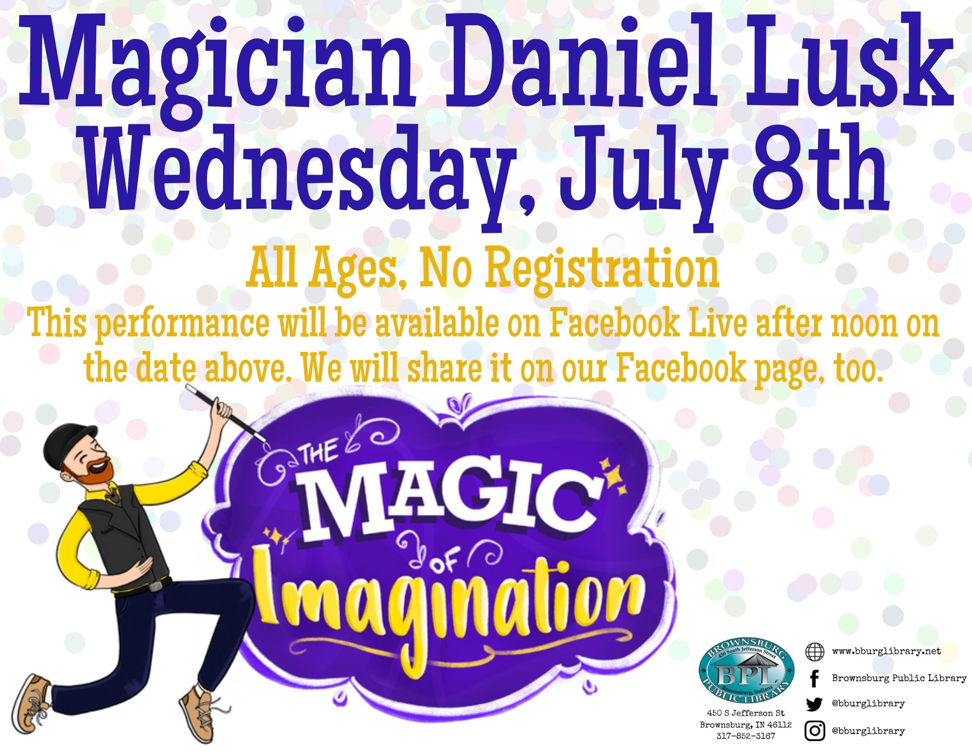 Flyer for Magician Daniel Lusk featuring an illustrated Daniel jumping with a wand next to a purple cloud with the word "Magic of the Imagination" over the cloud. 