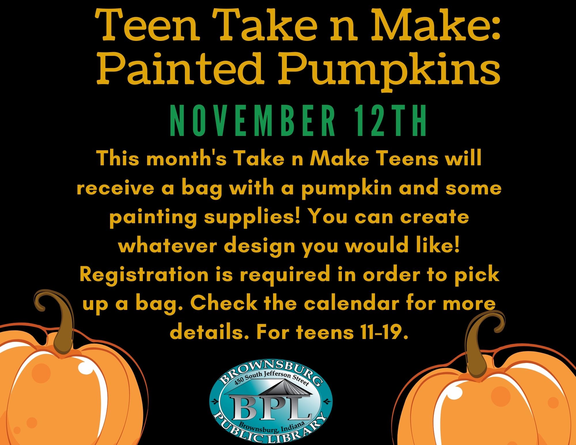 Teen Take n Make: Painted Pumpkins November 12th 