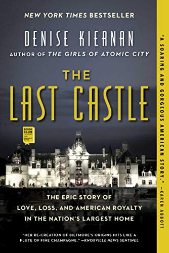 We will be discussing, The Last Castle, written by Denise Kiernan