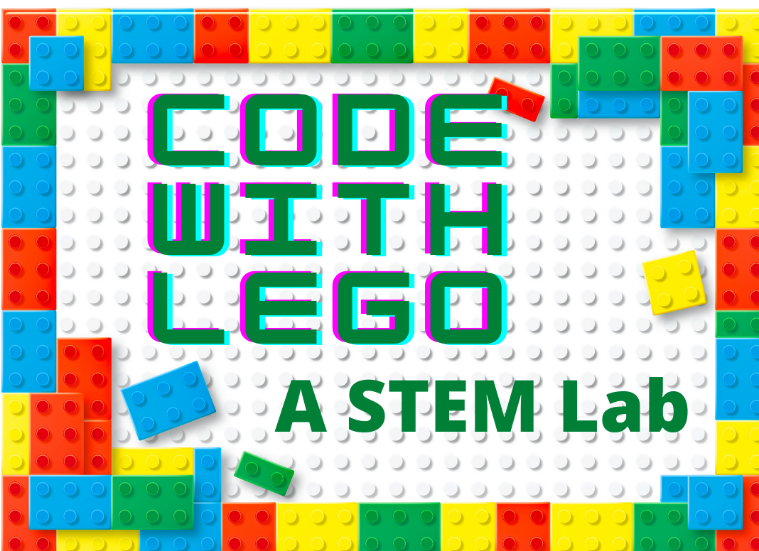 Text: "Code with Lego: A STEM Lab" surrounded by a border of Lego Bricks