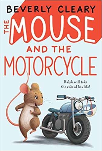 The cover of the book, "The Mouse and the Motorcycle" showing a mouse and a motorcycle against an orange and white background.