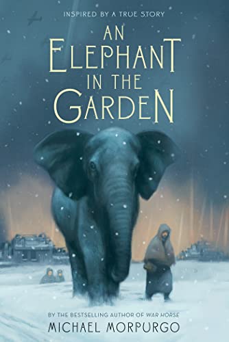 The cover of the book, "An Elephant in the Garden" shows an elephant walking through snow next to a person.
