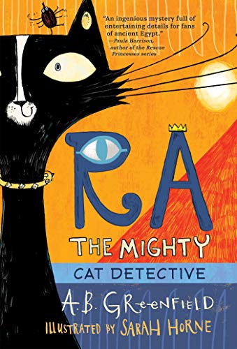 The cover of the book, "Ra, the Mighty: Cat Detective" shows a black Egyptian cat with a scarab beetle on his head.