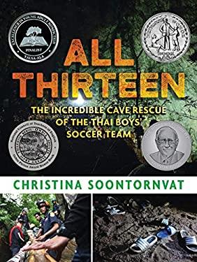 The cover of the book "All Thirteen: the Incredible Cave Rescue of the Thai Boys Soccer Team" shows several images of caves, rescuers, and sandals on the ground.