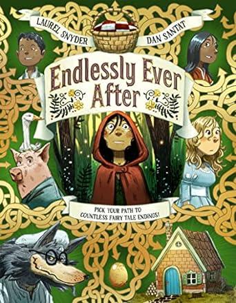 The cover of the book, "Endlessly Ever After" shows Little Red Riding Hood in the center surrounded by other fairy tale characters. 