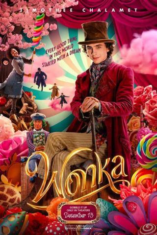 Movie poster for Wonka (2023) starring Timothee Chalamet.