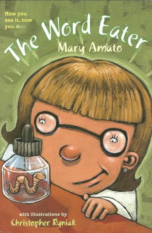 The cover of the book, "The Word Eater" depicts an illustrated girl with blond hair and glasses, peering at a jar which houses a worm.