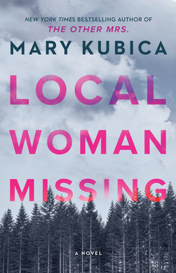 Local Woman Missing in pink text against a background of a cloudy sky and a forest of pine trees