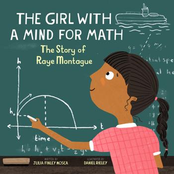 The cover of the book, "The Girl with a Mind for Math" shows a young black woman, standing at a chalkboard working a complicated math equation.