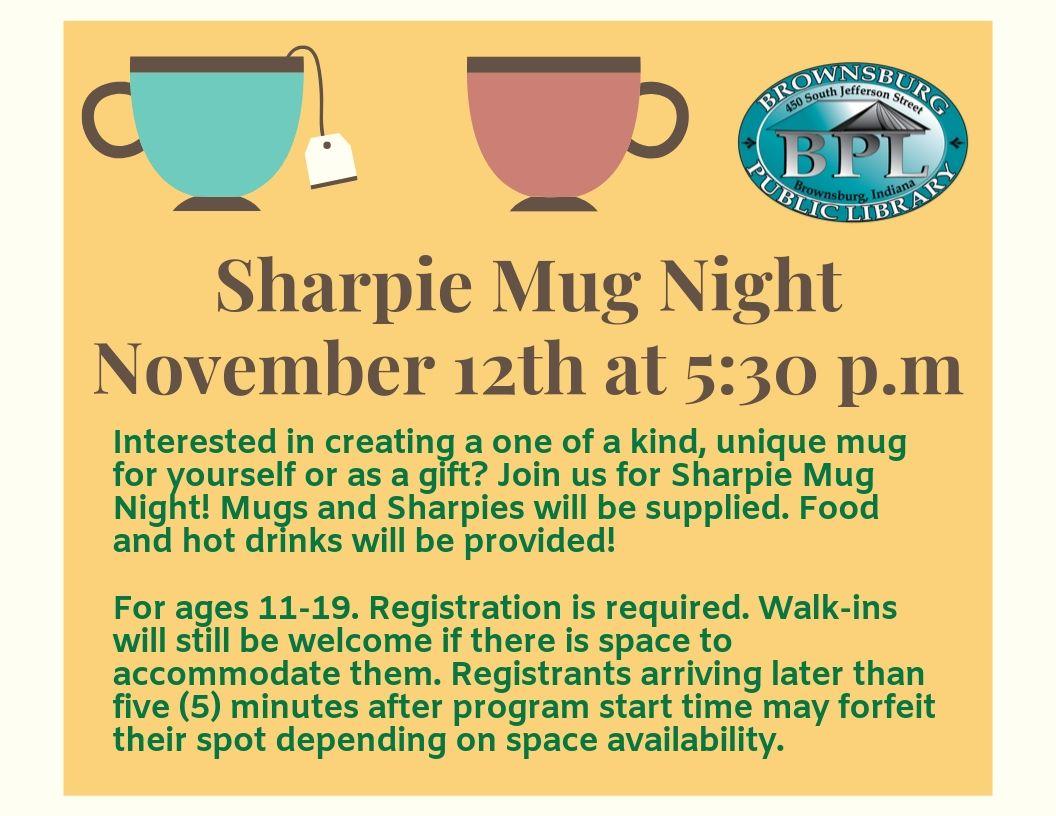 Sharpie Mug Night November 12th at %:30 pm