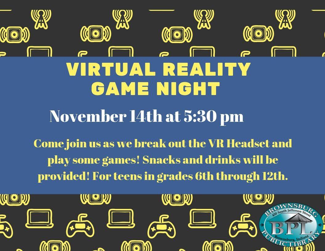 Virtual Reality Game Night November 14th at 5:30