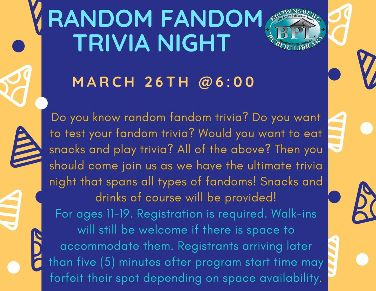 Random Fandom Trivia Night at 6pm March 26th