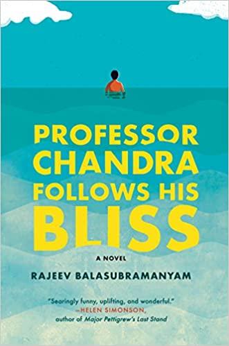 We will be discussing, Professor Chandra Follows His Bliss, written by Rajeev Balasubramanyam