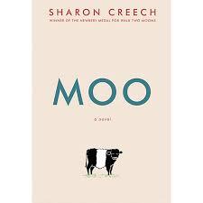 The cover of the book, "Moo" by Sharon Creech, shows a black and white cow underneath the word, "Moo".