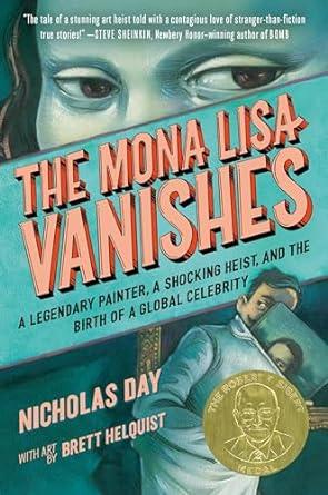 The cover of the book, "The Mona Lisa Vanishes" depicts the eyes of the Mona Lisa above the title text, with a man in a mustache, tucking the Mona Lisa into his jacket under the title text.